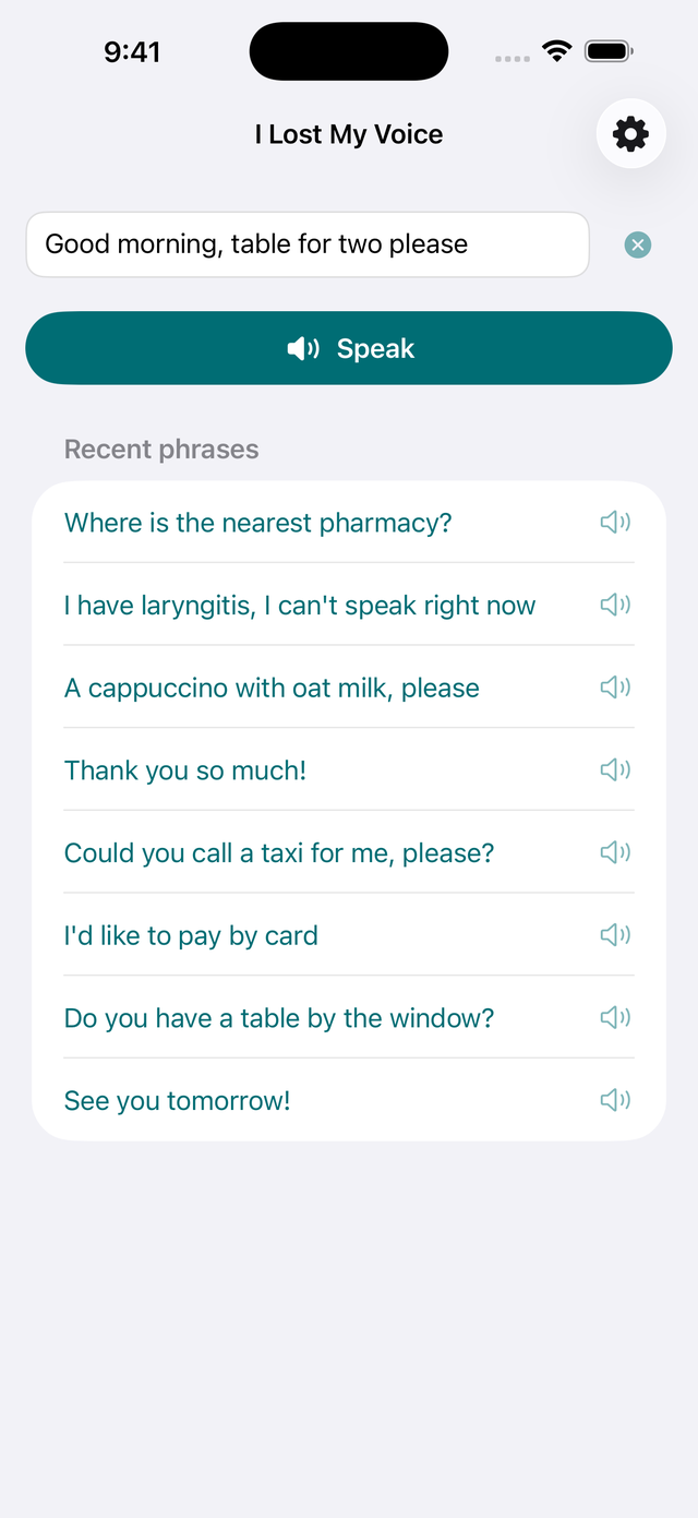 Lost My Voice app: a typed message ready to be spoken with the Speak button, above a list of recent phrases like "I have laryngitis, I can't speak right now"